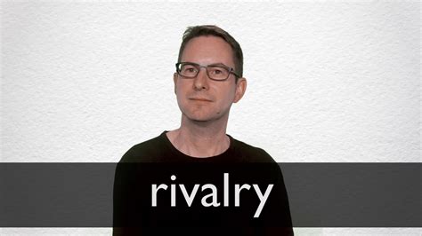 English pronunciation of rivalry .